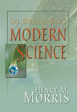 Biblical Basis for Modern Science