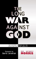 Long War Against God