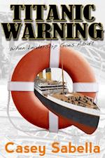 Titanic Warning