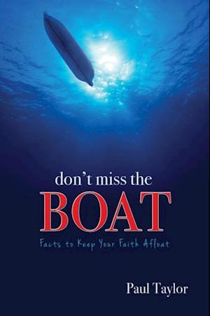 Don't Miss the Boat