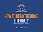 How to Read the Bible 'Literally'