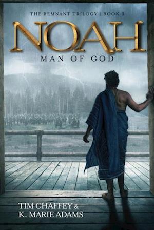 Noah: Man of God