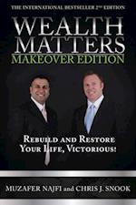 Wealth Matters Makeover Edition