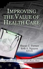 Improving the Value of Health Care