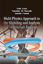 Multi-Physics Approach to the Modelling and Analysis of Molten Salt Reactors