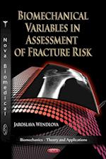 Biomechanical Variables in Assessment of Fracture Risk