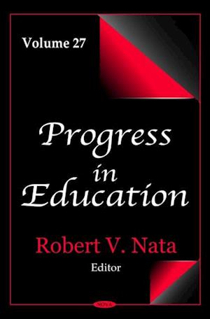 Progress in Education. Volume 27