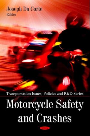 Motorcycle Safety and Crashes