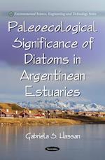 Paleoecological Significance of Diatoms in Argentinean Estuaries