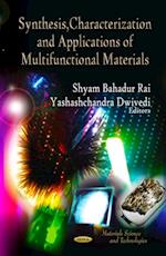 Synthesis, Characterization and Applications of Multifunctional Materials