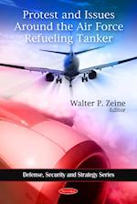 Protest and Issues Around the Air Force Refueling Tanker