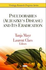 Pseudorabies (Aujeszky's Disease) and Its Eradication