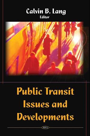 Public Transit Issues and Developments