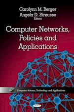 Computer Networks, Policies and Applications