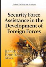 Security Force Assistance in the Development of Foreign Forces