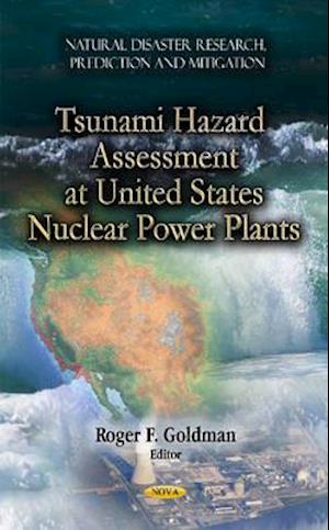 Tsunami Hazard Assessment at U.S. Nuclear Power Plants
