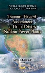 Tsunami Hazard Assessment at U.S. Nuclear Power Plants