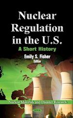 Nuclear Regulation in the U.S.