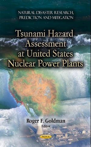 Tsunami Hazard Assessment at U.S. Nuclear Power Plants