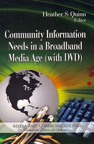 Community Information Needs in a Broadband Media Age