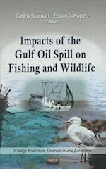Impacts of the Gulf Oil Spill on Fishing & Wildlife
