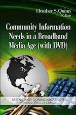 Community Information Needs in a Broadband Media Age (with DVD)