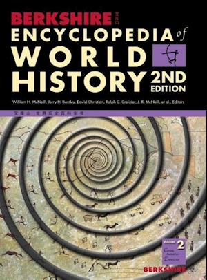 Berkshire Encyclopedia of World History, Second Edition (Volume 2)