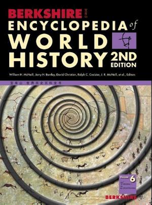 Berkshire Encyclopedia of World History, Second Edition (Volume 6)