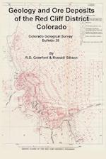 Geology and Ore Deposits of the Red Cliff District, Colorado