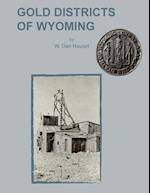 Gold Districts of Wyoming