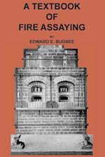 Textbook of Fire Assaying