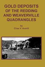 Gold Deposits of the Redding and Weaverville Quadrangles