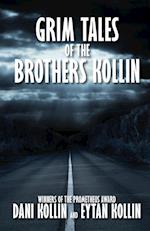 Grim Tales of the Brothers Kollin