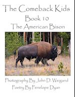 The Comeback Kids--Book 10--The American Bison