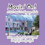 Movin' On! A Kid's Guide To Skagway, Alaska