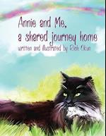 Annie and Me, A Shared Journey Home