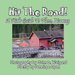 Hit The Road! A Kid's Guide to Flam, Norway