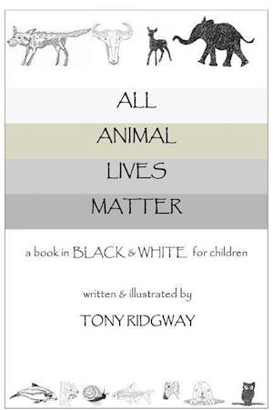 ALL ANIMAL LIVES MATTER -LP