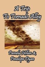 A Trip To Tornado Alley