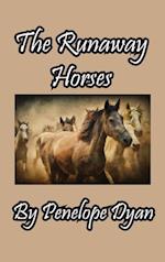 The Runaway Horses 