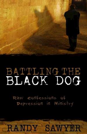 Battling the Black Dog
