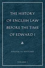The History of English Law before the Time of Edward I (2-volumes) : In Two Volumes