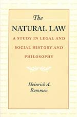 The Natural Law : A Study in Legal and Social History and Philosophy