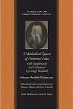 A Methodical System of Universal Law : Or, the Laws of Nature and Nations; With Supplements and a Discourse by George Turnbull