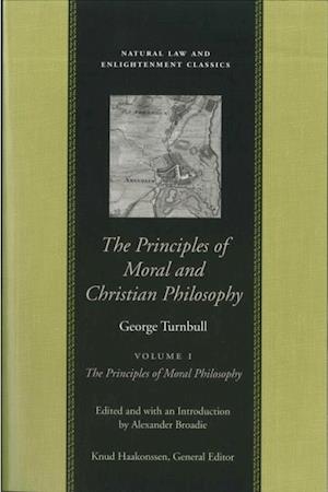 The Principles of Moral and Christian Philosophy : In Two Volumes