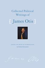 Collected Political Writings of James Otis