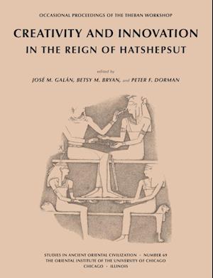 Creativity and Innovation in the Reign of Hatshepsut