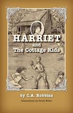 Harriet and the Cottage Kids