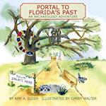 Portal to Florida's Past, an Archaeology Adventure