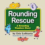 Rounding Rescue, a Rounding Numbers Story